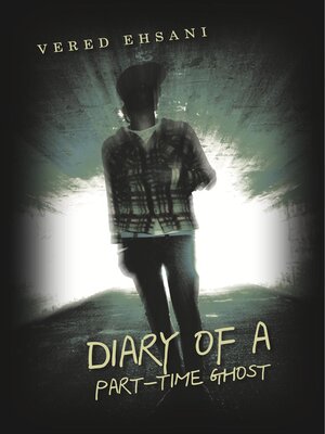 cover image of Diary of a Part-Time Ghost